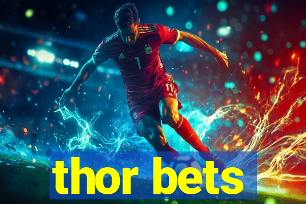 thor bets